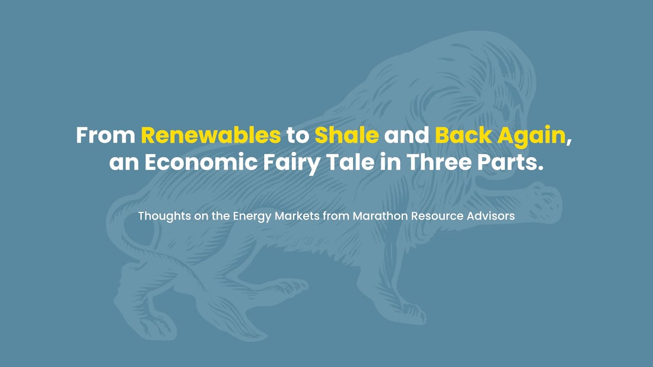 From Renewables to Shale, and Back Again. An Economic Fairy Tale in 3 ...