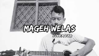 MAGEH WELAS |IIS FAMELIA||COVER