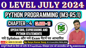 Day-11 || Python Programming (M1-R5.1) O Level || Python Programming M1-R5 For O Level || PreptShala