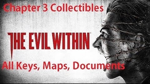 The Evil Within - All Chapter 3 Collectibles Keys, Maps, Documents Locations