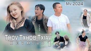 Thov Txhob Txiav Kev Hlub By Tong Lee  ( official music video )nkauj tawm tshiab 2024