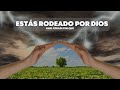 Hno. Efraín Colque | Estás Rodeado Por Dios