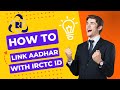 IRCTC Aadhaar Verification Problem ❌ | नहीं हो रहा Verify? ऐसे करें तुरंत Solve ✅ New Method 2025