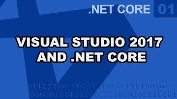 Dot Net Core - Installing 2017 and Getting Started