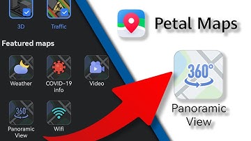 Petal Maps 2.5 UPDATE - PANORAMIC VIEW