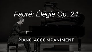 Fauré: Élégie Op. 24 - Piano accompaniment