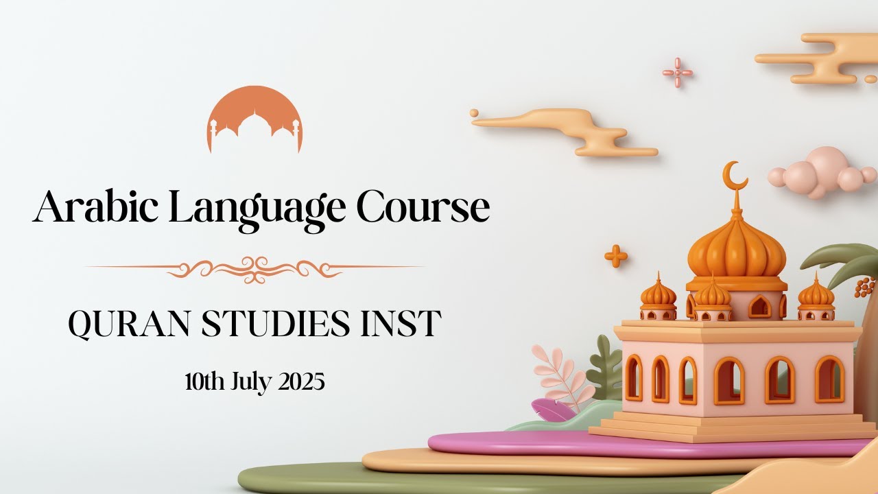 Arabic Grammar Lesson Madinah Reader and High Frequency words Quran Studies Inst 10th July 2025