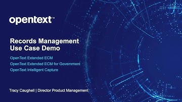 Use Case Demo: OpenText Content Suite and OpenText Extended ECM Records Management