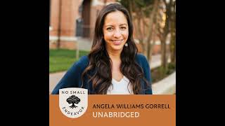 155: Unabridged Interview: Angela Williams Gorrell