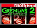 Gremlins 2 on the NES - NESfriend