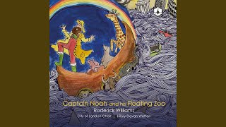 Captain Noah and His Floating Zoo: No. 1, The Lord Looked Down