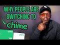 Chime Bank - Why You May Need To Consider Switching Bank Accounts 