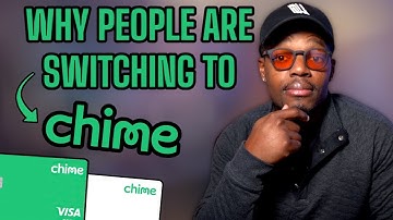 Chime Bank - Why You May Need To Consider Switching Bank Accounts 