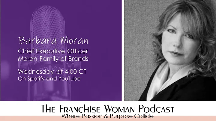 Barbara Moran - Moran Family of Brands