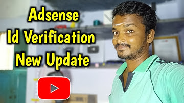 Adsense Id Verification New Update | Tamil | Selva Tech