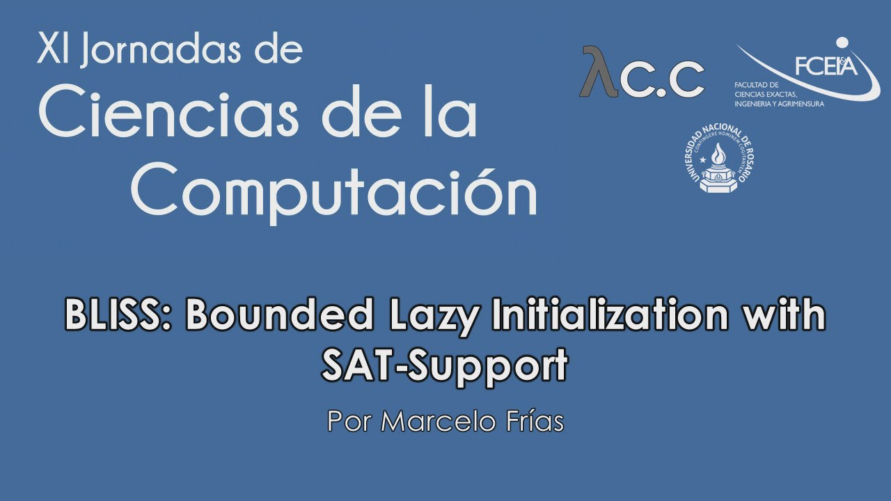 Marcelo Fr as BLISS Bounded Lazy Initialization With SAT Support Marcelo fr as bliss bounded lazy initialization with sat support