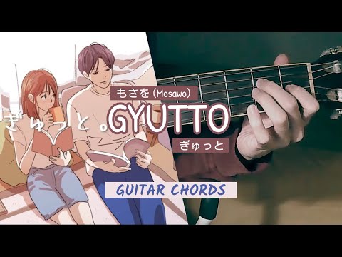 [Guitar Chords] Mosawo - Gyutto (original version, no capo)