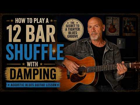 The Complete Beginner Blues Shuffle Lesson – 12 Bar & Damping