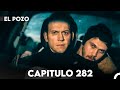 El Pozo Capitulo 282 Doblado En Español 