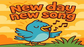 NEW DAY NEW SONG - (official Lyrics Video) NEW DAY NEW SONG - (official Lyrics Video)