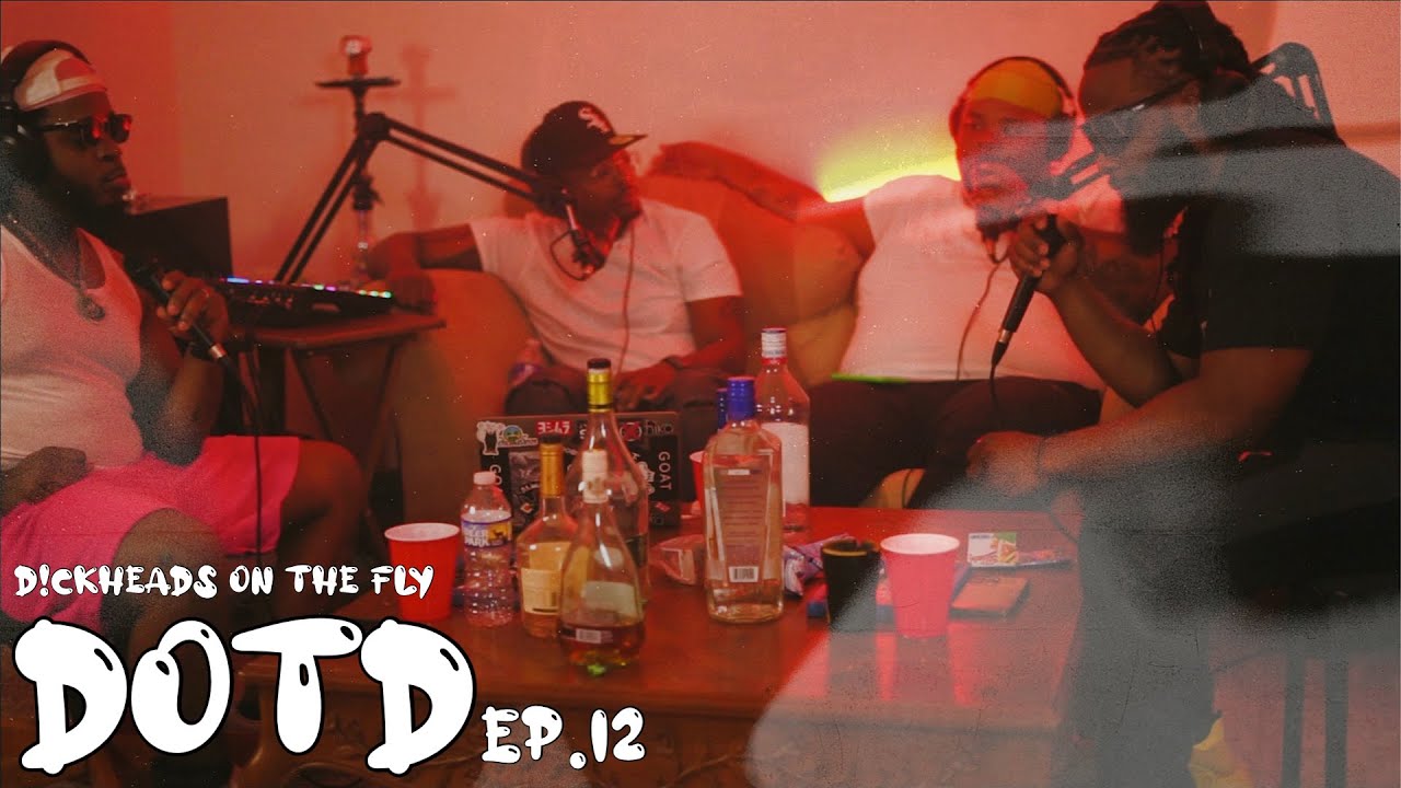 Episode 12 : D!ckheads On The Fly