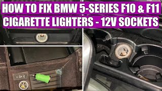 BMW 5-Series F10, F11 front, rear, armrest cigarette lighter or 12V socket  fuse replacement (fix)