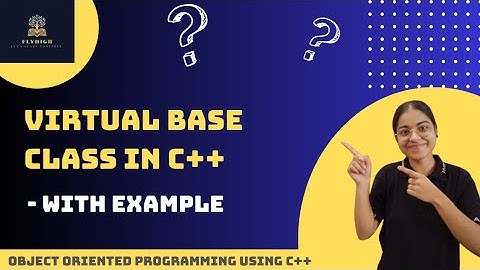 Introduction to Virtual Base Class in C++ | with example