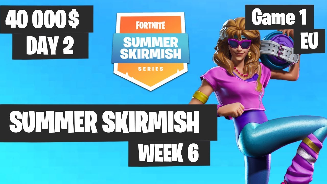 Fortnite Summer Skirmish Week 6 Day 2 Game 1 EU Highlights