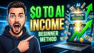 How I Would Make My First Income Online With AI in 2026 If I Started From Zero