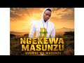 NGEKEWA MASUNZU UJUMBE WA MASUNZU MASANJA 2026 BY MSAMBAZAJI LUFUNZA MANYANDA 
