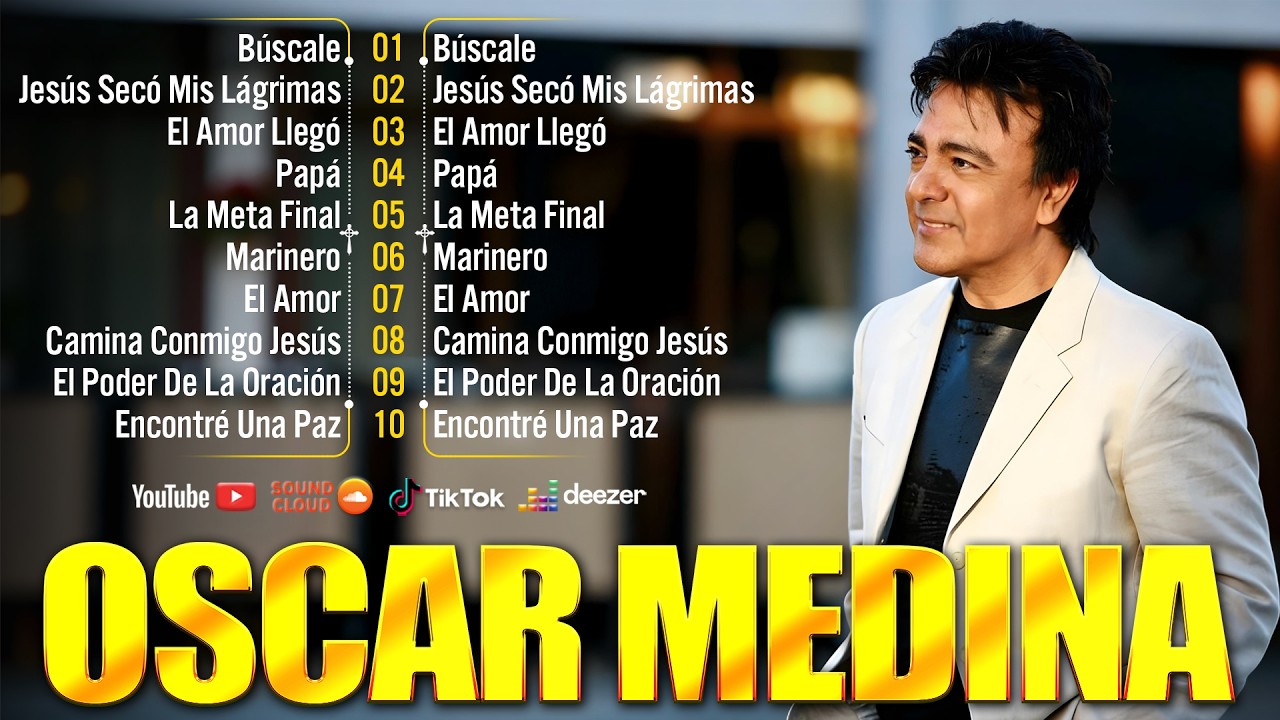 Top 20 Canciones Más Populares de Oscar Medina | Recopilatorio de Éxitos de Oscar Medina 2026