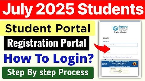 IGNOU July 2025 Students: Student Portal Login & Registration Portal- Step By step Process_IGNOU