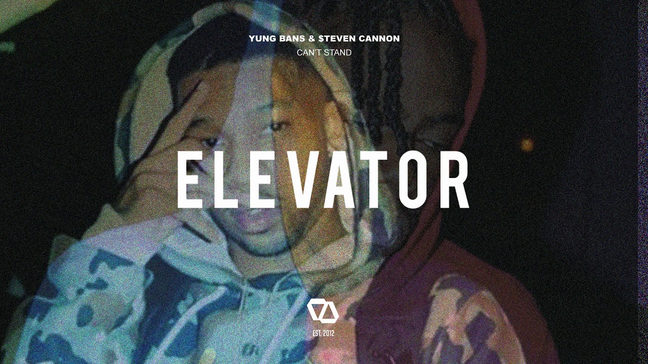 Yung Bans & $teven Cannon - Can't Stand