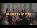 Gräber zu Gärten - Cover "Graves into Gardens" Elevation Worship / Alive Worship ft. Markus Fackler