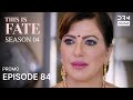 THIS IS FATE | Season 4 - Episode 84 Promo | Kundali Bhagya | Dubbed in English | GS26