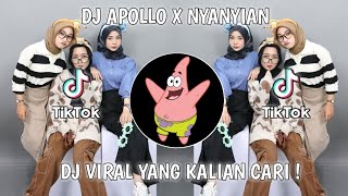 DJ APOLLO X NYANYIAN VIRAL TIK TOK TERBARU 2024 YANG KALIAN CARI CARI !!