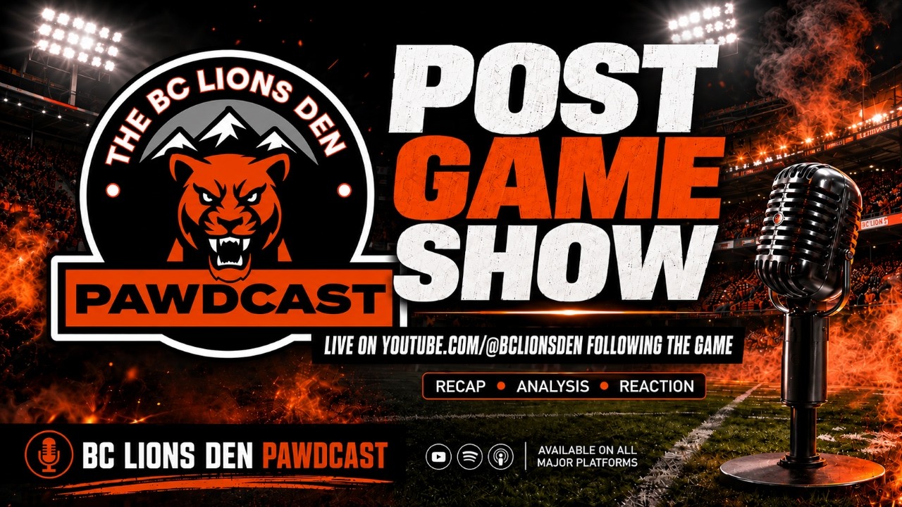 The Post Game Show - BC Lions Saskatchewan Roughriders - August 23rd