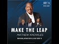 Make The Leap: Virtual Summit featuring Mathew Knowles!