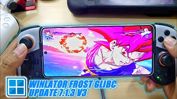 Dragon Ball Sparking Zero Winlator Frost GLIBC V3 New Gameplay