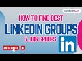 How To Find &amp; Join LinkedIn Groups? [in 2025]