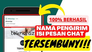 Risih Pesan Whatsapp Dilihat Temen? 2 Cara Ampuh Menyembunyikan Isi Pesan Wa di Notifikasi