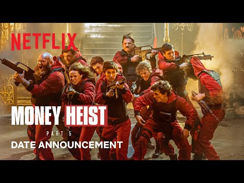 Money Heist: Part 5 