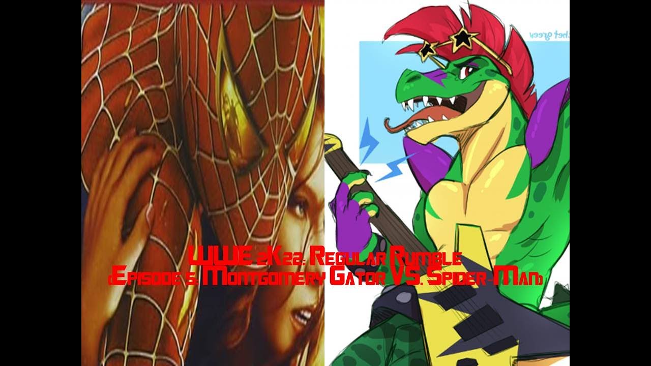 WWE 2K22 Regular Rumble (Episode 5 Montgomery Gator VS. SpiderMan) YouTube