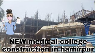 Government medical college hamirpur himachal pradesh | medical college under construction | Hamirpur