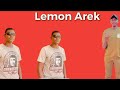 Lemon Arek with new hits Mp3 Song