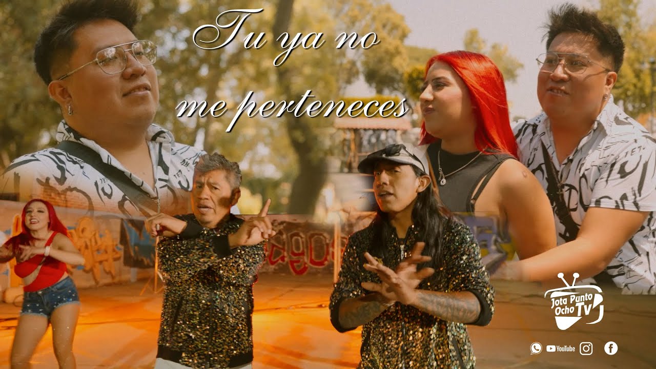 🔥TU YA NO ME PERTENECES 🔥 GRUPO LOS PIPOPES