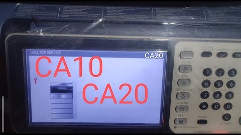 How to fix this issue Toshiba e Studio error CA20 /CA10. call for service CA20