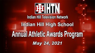 IHHS: Athletic Awards Program. May 24, 2021
