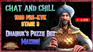 Chat & Chill |  Dhalruk's Puzzle Box | Esmerelda's Prayer | Stage 3 Pre-KvK | Rise of Kingdoms