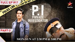 Private Investigator| Episode 17| Part 2